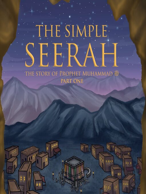 Title details for The Simple Seerah, Part One by Asim Khan - Available